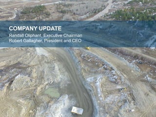 COMPANY UPDATE
Randall Oliphant, Executive Chairman
Robert Gallagher, President and CEO
14
 