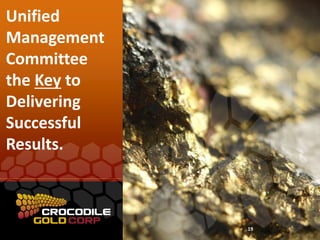 A Unified
Management
Committee is
the Key to
Delivering
Successful
Results.
19
 