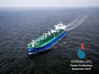 September 2018
DORIAN LPG®
Pareto Conference
 