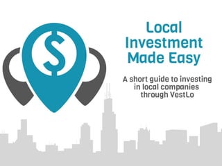 Investing Locally on VestLo