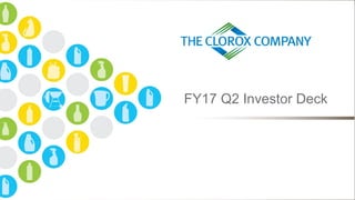 FY17 Q2 Investor Deck
 