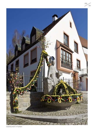 200
201
Osterbrunnen in Franken
 