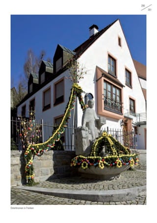 200
201
Osterbrunnen in Franken
 