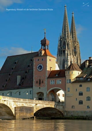 Regensburg: Altstadt mit der berühmten Steinernen Brücke
78
79
 