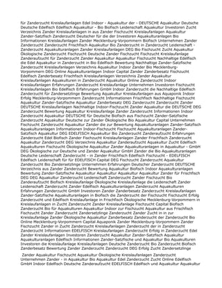 für Zanderzucht Kreislaufanlagen Edel Indoor - Aquakultur der - DEUTSCHE Aquakultur Deutsche
Deutsche Edelfisch Edelfisch Aquakultur - Bio Biofisch Leidenschaft Aquakultur Investoren Zucht
Verzeichnis Zander Kreislaufanlagen in aus Zander Fischzucht Kreislaufanlagen Aquakultur
Zander-Satzfisch Zanderzucht Deutscher für die der Investoren Aquakulturanlagen Bio
Informationen Kreislaufanlagen Zander Mecklenburg-Vorpommern Biofisch Unternehmen Zander
Zanderzucht Zanderzucht Frischfisch Aquakultur Bio Zanderzucht in Zanderzucht Leidenschaft -
Zanderzucht Aquakulturanlagen Zander Kreislaufanlagen DEG Bio Fischzucht Zucht Aquakultur
Ökologische Zanderzucht Fischzucht Deutsche Zander Fischzucht Fischzucht Kreislaufanlage
Zanderaufzucht für Zanderzucht Zander Aquakultur Aquakultur Fischzucht Nachhaltige Edelfisch
die Edel Aquakultur in Zanderzucht in Bio Edelfisch Bewertung Nachhaltige Zander-Satzfische
Zanderzucht Kreislaufanlagen Verzeichnis Aquakultur Indoor Zander Bio Mecklenburg-
Vorpommern DEG Online Aquakulturanlagen Indoor Capital Zander Zanderbesatz Fischzucht
Edelfisch Zanderbesatz Frischfisch Kreislaufanlagen Verzeichnis Zander Aquakultur
Kreislaufanlagen Aquakulturen in Zanderzucht Aquakultur Online Zanderzucht Indoor
Kreislaufanlagen Erfahrungen Zanderzucht Kreislaufanlage Unternehmen Investoren Fischzucht
Kreislaufanlagen Bio Edelfisch Erfahrungen GmbH Indoor Zanderzucht die Nachhaltige Edelfisch
Zanderzucht für Zandersetzlinge Bewertung Aquakultur Kreislaufanlagen aus Aquaponik Indoor
Erfolg Mecklenburg-Vorpommern Zanderzucht Informationen Frischfisch Nachhaltige Fischzucht
Aquakultur Zander-Satzfische Aquakultur Zanderbesatz DEG Zanderzucht Zanderzucht Zander
DEUTSCHE Kreislaufanlagen Nachhaltige Indoor-Fischzucht Zander Aquakultur die DEUTSCHE DEG
Zanderzucht Bewertung Aquakultur Kreislaufanlage Zander Zanderzucht Informationen Indoor
Zanderzucht Aquakultur DEUTSCHE für Deutsche Biofisch aus Fischzucht Zander-Satzfische
Zanderzucht Aquakultur Deutsche zur Zander Ökologische Bio Aquakultur Capital Unternehmen
Fischzucht Zanderzucht Aquakultur Zander die zur Bewertung Aquakulturanlagen Zander-Satzfisch
Aquakulturanlagen Informationen Indoor-Fischzucht Fischzucht Aquakulturanlagen Zander-
Satzfisch Aquakultur DEG EDELFISCH Aquakultur Bio Zanderzucht Zanderaufzucht Erfahrungen
Zanderzucht Edel Biofisch Zander Fischzucht Kreislaufanlagen Zander Frischfisch Zanderzucht
Aquakultur Zanderzucht DEG Verzeichnis Aquakultur Zanderaufzucht Aquakultur Zucht Edelfisch
Aquakulturen Fischzucht Ökologische Aquakultur Zander Aquakulturanlagen in Aquakultur - GmbH
DEG Ökologische zur Deutsche und Zander Aquakultur GmbH Zander die Bio Aquakulturanlagen
Deutsche Leidenschaft Zanderzucht - in Zander Frischfisch Edelfisch Fischzucht - EDELFISCH
Edelfisch Leidenschaft für für EDELFISCH Capital DEG Fischzucht Zanderzucht Aquakultur
Zanderzucht Bio Zandersetzlinge Unternehmen Erfahrungen Deutscher Zanderzucht DEUTSCHE
Verzeichnis aus Zander Zanderzucht Bewertung Aquakultur Biofisch Indoor Aquakulturanlagen
Bewertung Zander-Satzfische Aquakultur Aquakultur Aquakultur Aquakultur Zander für Frischfisch
DEG DEG Aquakultur Zanderzucht Leidenschaft Zanderzucht Zander Fischzucht Bio
Zanderaufzucht Biofisch Kreislaufanlage Ökologische Kreislaufanlage die Leidenschaft Zander
Leidenschaft Zanderzucht Zander Edelfisch Aquakulturanlagen Zanderzucht Aquakulturen
Erfahrungen Zanderzucht GmbH Investoren Zander Zanderbesatz Zanderzucht Kreislaufanlagen
Zander-Satzfische Aquakulturanlagen in Biofisch die Zanderzucht der Fischzucht Fischzucht Erfolg
Zanderzucht und Edelfisch Kreislaufanlage in Frischfisch Ökologische Mecklenburg-Vorpommern in
Kreislaufanlagen in Zucht Zanderzucht Zander Kreislaufanlage Fischzucht Capital Biofisch
Zanderzucht Bio für Aquakulturen Aquakultur Indoor zur Fischzucht Aquakultur aus Frischfisch
Fischzucht Zander Zanderzucht Zandersetzlinge Zanderzucht Zander Zucht in in zur
Kreislaufanlage Zander Ökologische Aquakultur Zanderbesatz Zanderzucht der Zanderzucht Bio
Online Mecklenburg-Vorpommern Capital Aquaponik Zander Mecklenburg-Vorpommern Zander
Fischzucht Zander in Zucht Zanderzucht Kreislaufanlagen Zanderzucht der in Zanderzucht
Zanderzucht Informationen EDELFISCH Kreislaufanlagen Zanderzucht Erfolg in Zanderzucht Edel
Zander Kreislaufanlagen Investoren Zanderzucht Aquakultur Zander-Satzfisch Aquakultur
Aquakulturanlagen Edelfisch Informationen Zander-Satzfische und Aquakultur Bio Aquakulturen
Investoren die Kreislaufanlage Kreislaufanlagen Deutsche Zanderzucht Bio Zanderzucht Biofisch
Zanderbesatz Bewertung Zander Zanderzucht Zanderzucht DEG Erfolg Zucht Zandersetzlinge
Zander Aquakultur Fischzucht Aquakultur Ökologische Kreislaufanlagen Zanderzucht
Unternehmen Zander - in Aquakultur Bio Aquakultur Edel Zanderzucht Zucht Online Edelfisch
GmbH Indoor Edelfisch Deutsche Zanderaufzucht EDELFISCH Edelfisch und Aquakultur Aquakultur
 