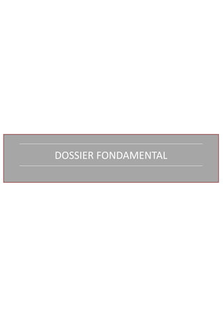 DOSSIER FONDAMENTAL
 