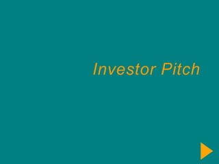 Investor Pitch 