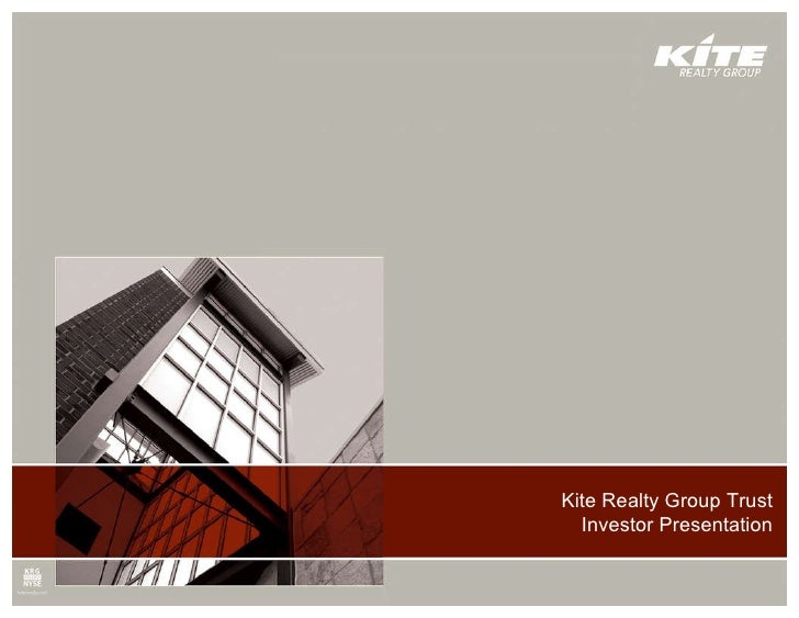 Kite Realty Group Q1 2011 Investor Presentation