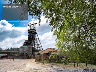 18 NYSE: GSS
TSX: GSC
FUTURE GROWTH
 