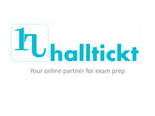 Your online partner for exam prep
 