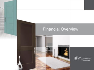 16
the beautifuldoor
Financial Overview
 