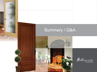 24
Summary / Q&A
the beautifuldoor
 