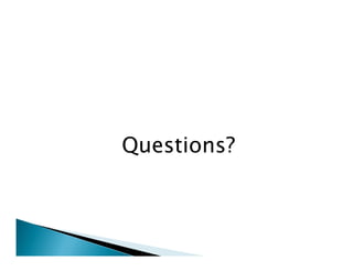 Questions?
 