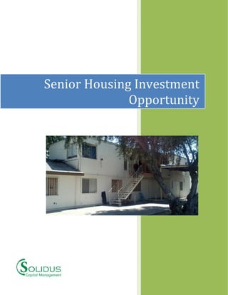 Senior Housing Investment
Opportunity
 