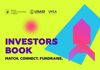 INVESTORS
BOOK
MATCH. CONNECT. FUNDRAISE.
 