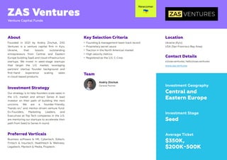 Contact Details
z@zas.ventures, hello@zas.ventures
www.zas.ventures
Team
Andriy Zinchuk
General Partner
Key Selection Crit...