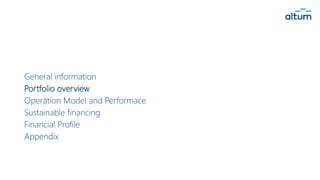 General information
Portfolio overview
Operation Model and Performace
Sustainable financing
Financial Profile
Appendix
 