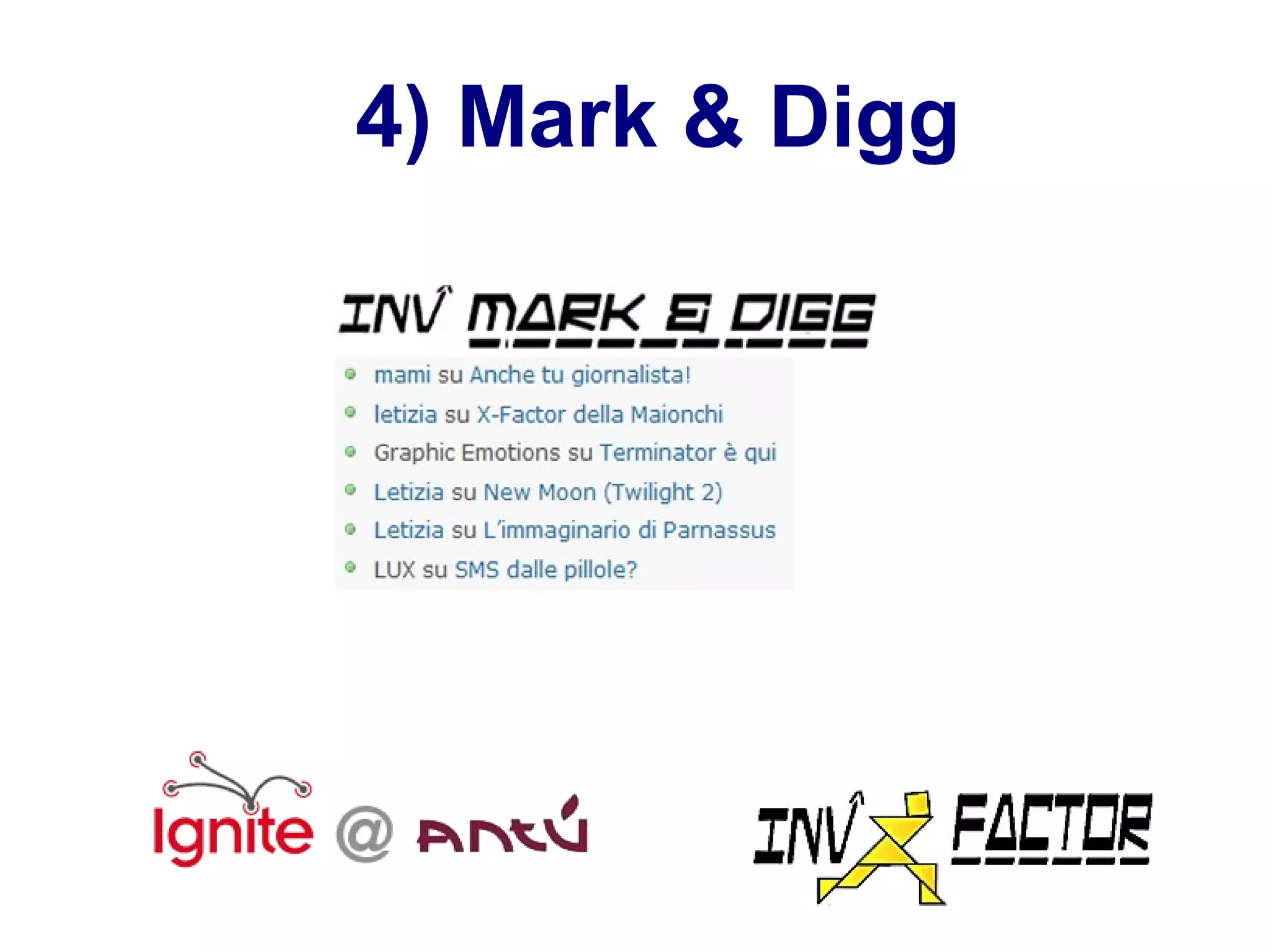 4) Mark & Digg 