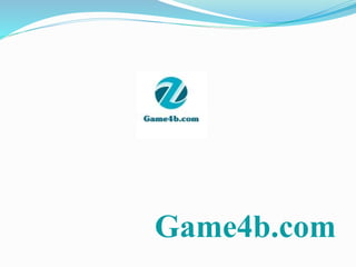 Game4b.com
 