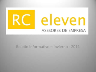 Boletín Informativo – Invierno - 2011
 