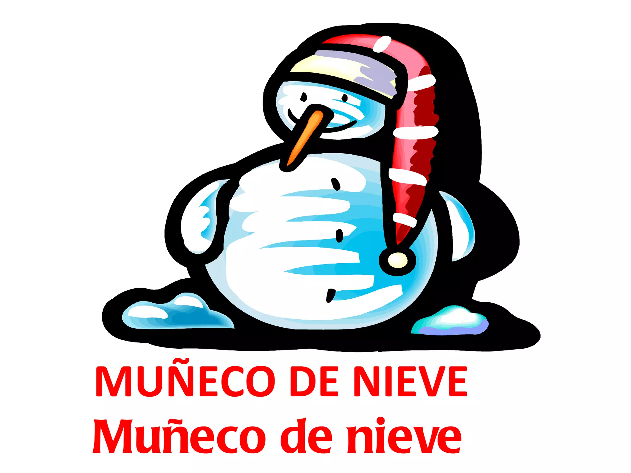 MUÑECO DE NIEVE Muñeco de nieve 