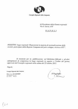 Disposizioni in materia di razionalizzazione delle società partecipate della Regione Campania del polo sviluppo, ricerca e ICT