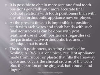  It is possible to obtain more accurate final tooth
positions generally and more accurate final
occlusal relations with t...