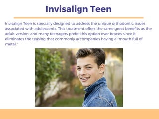 Invisalign Teen
Invisalign Teen is specially designed to address the unique orthodontic issues
associated with adolescents. This treatment offers the same great benefits as the
adult version, and many teenagers prefer this option over braces since it
eliminates the teasing that commonly accompanies having a "mouth full of
metal."
 
