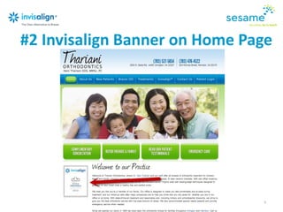 6
#2 Invisalign Banner on Home Page
 