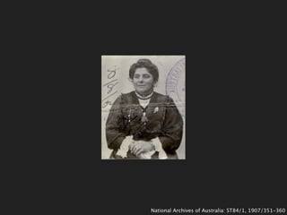 National Archives of Australia: ST84/1, 1907/351-360
 