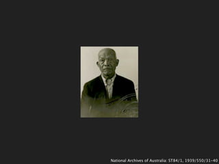 National Archives of Australia: ST84/1, 1939/550/31-40
 