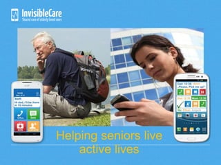 Helping seniors live
active lives
 