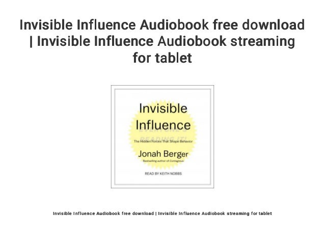 Invisible Influence Audiobook Free Download Invisible Influence Aud
