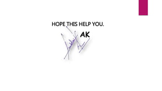 HOPE THIS HELP YOU.
AK
 
