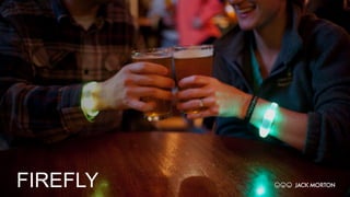 FIREFLY
 