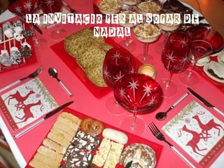 LA INVITACIO PER AL SOPAR DE NADAL 