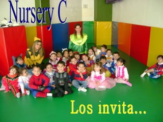 Nursery C Los invita... 