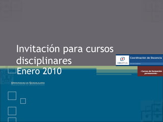 Invitación para cursos disciplinares Enero 2010 