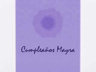 Cumpleaños Mayra
 