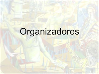 Organizadores 
