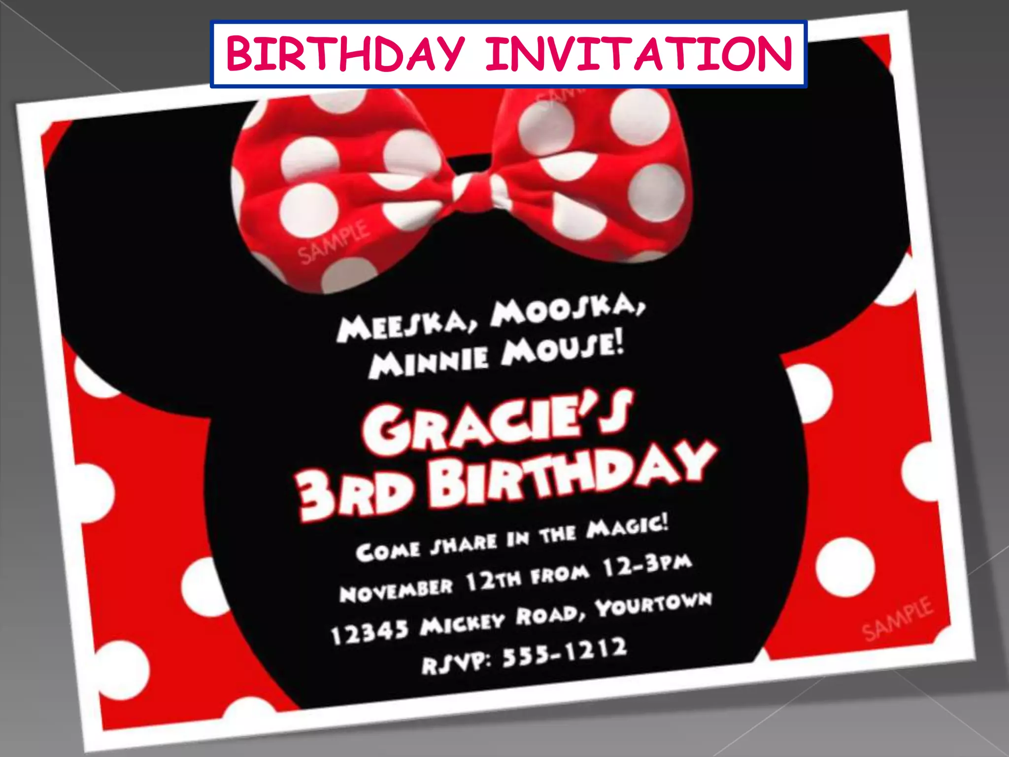 BIRTHDAY INVITATION
 