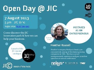 Heather‘s company Rinkya is listed 5 yrs
consecutively among of the fastest growing
companies in USA. She has 12 yrs of
entrepreneurial experience and gave countless
speeches at various conferences.
Launch of the
JIC investor
catalogue
Exclusive
Guest
Come discover the JIC
Innovation park & how we can
help your business.
 