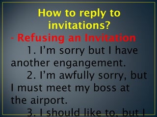 Rejected Invitation Invitations and replies to invitations | PPT