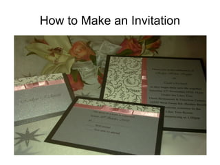 How to Make an Invitation 