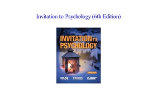 Invitation to Psychology (6th Edition)
 