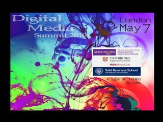 Digital Media MBA Summit 2010
 