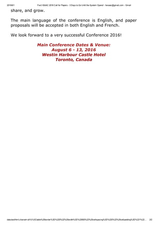 2015/6/1 Fwd: ISAAC 2016 Call for Papers ­ 3 Days to Go Until the System Opens! ­ twsaac@gmail.com ­ Gmail
data:text/html;...