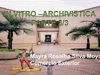 Mayra Rosalba Silva Moya
Comercio Exterior
 