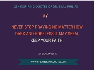25 inspiring islamic quotes of bilal philips on supplication