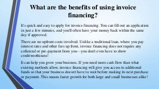 Invoice Financing How It Works, and Why You Should Consider It.pptx